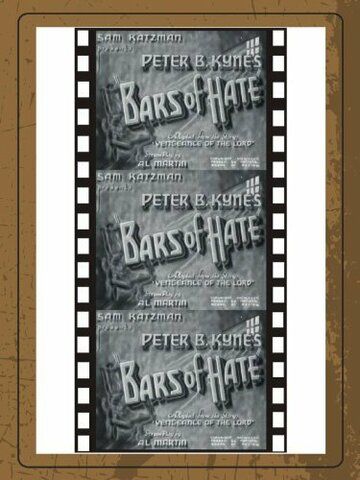 Постер фильма «Bars of Hate»