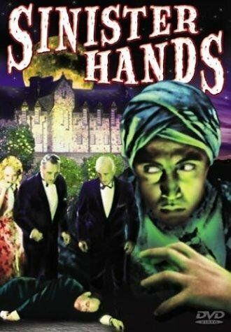 Постер фильма «Sinister Hands»