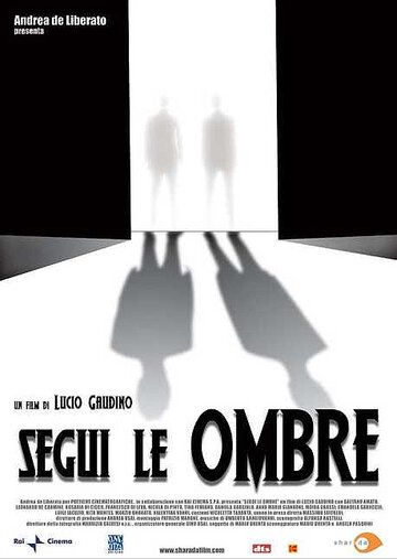 Постер фильма «Segui le ombre»