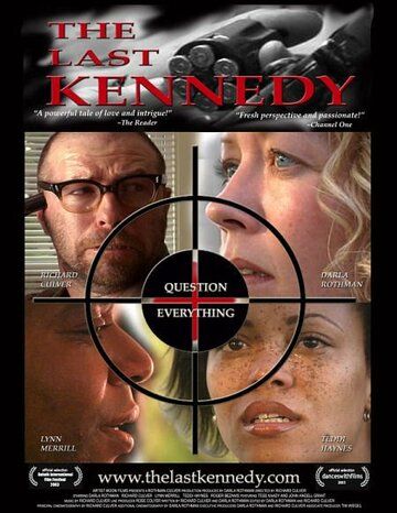 Постер фильма «The Last Kennedy»