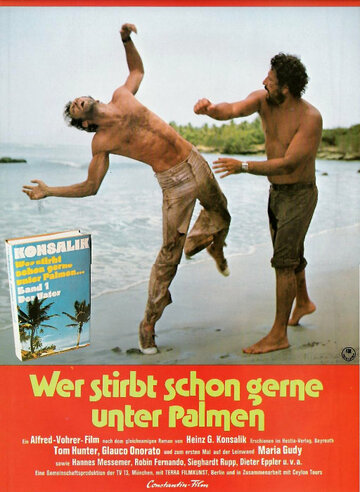 Постер фильма «Wer stirbt schon gerne unter Palmen?»