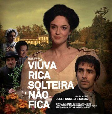 Постер фильма «Viúva Rica Solteira Não Fica»