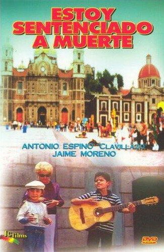 Постер фильма «Estoy sentenciado a muerte»