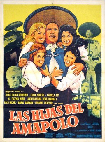 Постер фильма «Las hijas del Amapolo»