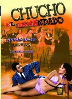 Постер фильма «Chucho el remendado»