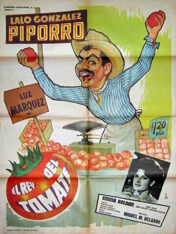 Постер фильма «El rey del tomate»