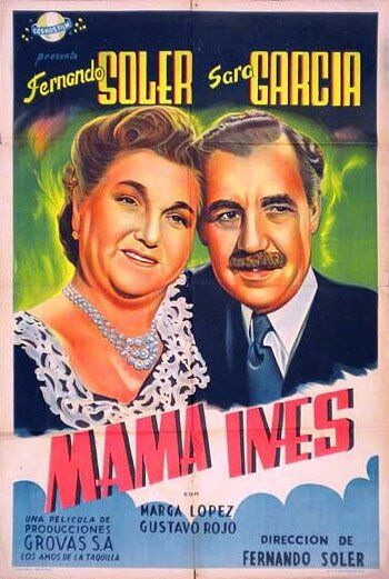 Постер фильма «Mamá Inés»