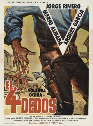 Постер фильма «El cuatro dedos»