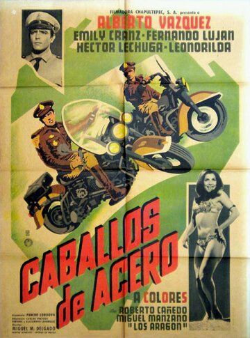 Постер фильма «Caballos de acero»