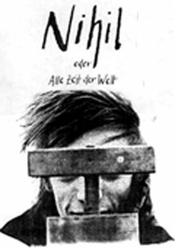 Постер фильма «Ничто, или времени вполне хватает»