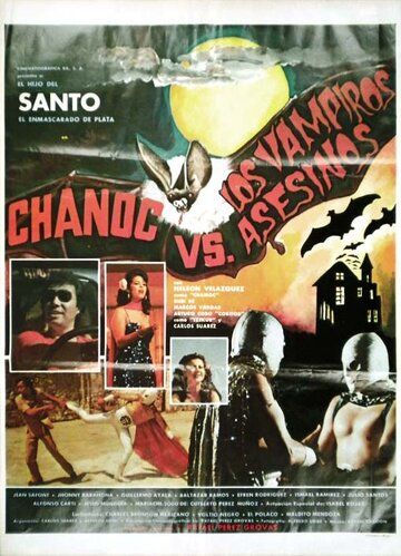 Постер фильма «Chanoc y el hijo del Santo contra los vampiros asesinos»