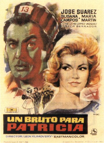 Постер фильма «Un bruto para Patricia»