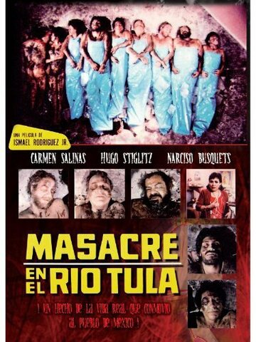 Постер фильма «Masacre en el río Tula»