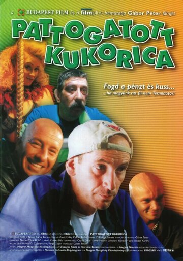 Постер фильма «Pattogatott kukorica»