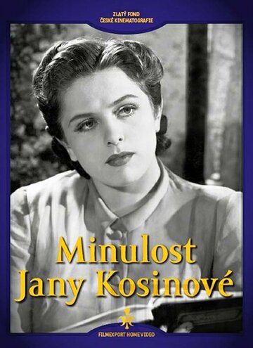 Постер фильма «Minulost Jany Kosinové»