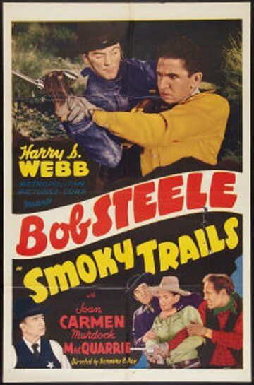 Постер фильма «Smoky Trails»