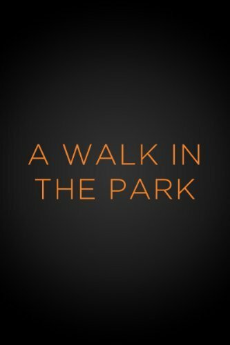 Постер фильма «A Walk in the Park»