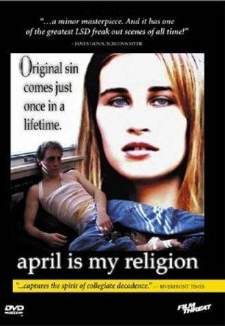Постер фильма «April Is My Religion»