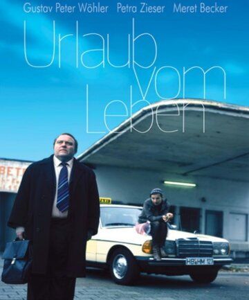 Постер фильма «Urlaub vom Leben»