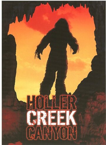 Постер фильма «Bigfoot at Holler Creek Canyon»