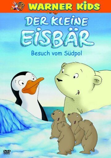 Постер фильма «Der kleine Eisbär - Besuch vom Südpol»