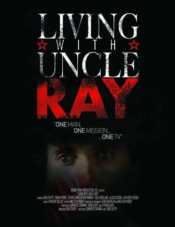 Постер фильма «Living with Uncle Ray»
