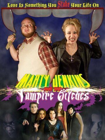 Постер фильма «Marty Jenkins and the Vampire Bitches»