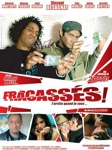 Постер фильма «Fracassés»