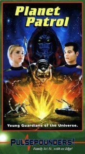 Постер фильма «Planet Patrol»