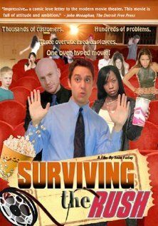 Постер фильма «Surviving the Rush»