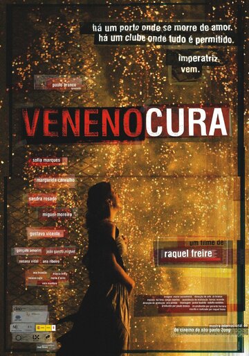 Постер фильма «Veneno Cura»