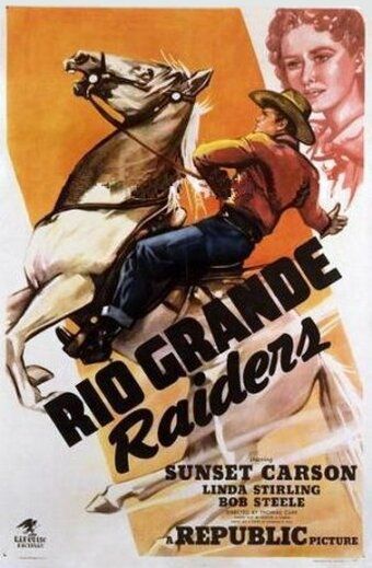 Постер фильма «Rio Grande Raiders»