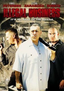 Постер фильма «Illegal Business»