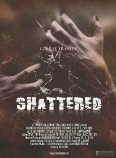 Постер фильма «Shattered!»