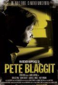 Постер фильма «Whatever Happened to Pete Blaggit?»