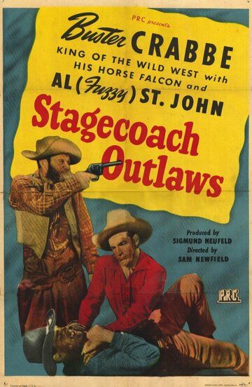 Постер фильма «Stagecoach Outlaws»