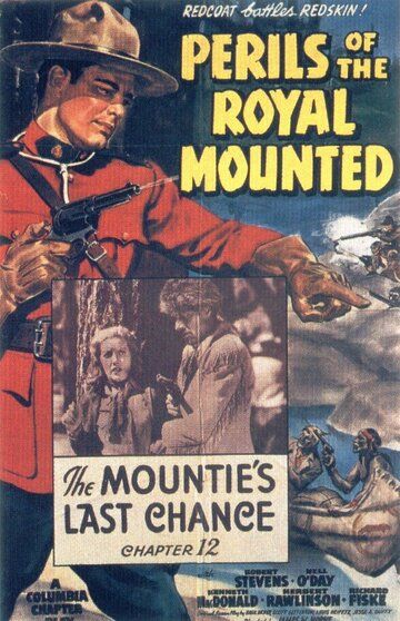 Постер фильма «Perils of the Royal Mounted»