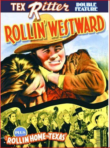 Постер фильма «Rollin' Home to Texas»