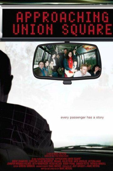 Постер фильма «Approaching Union Square»
