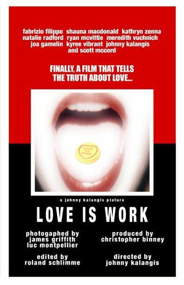 Постер фильма «Love Is Work»
