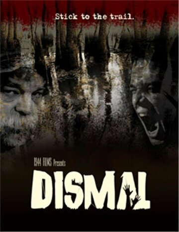 Постер фильма «Dismal»