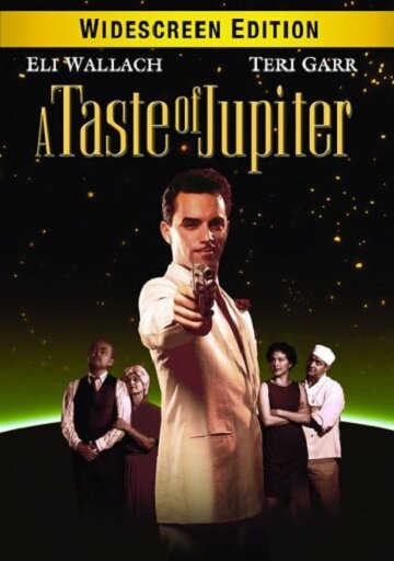 Постер фильма «A Taste of Jupiter»