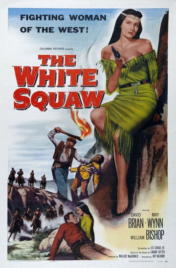 Постер фильма «The White Squaw»