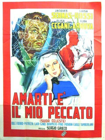Постер фильма «Amarti è il mio peccato (Suor Celeste)»