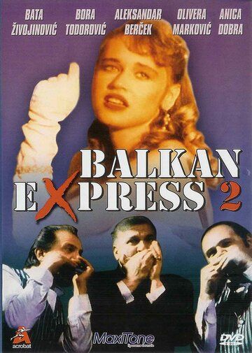 Постер фильма «Балканский экспресс 2»