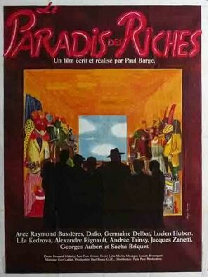 Постер фильма «Le paradis des riches»