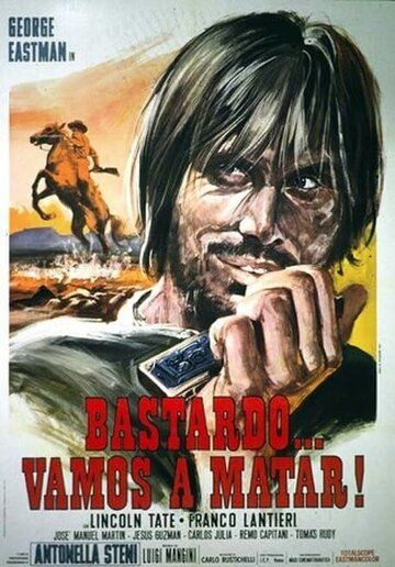 Постер фильма «Bastardo, vamos a matar»
