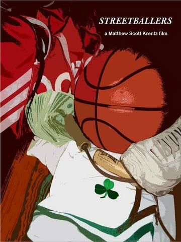 Постер фильма «Streetballers»