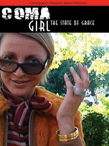 Постер фильма «Coma Girl: The State of Grace»