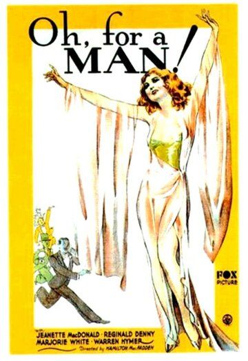 Постер фильма «Oh, for a Man!»